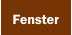 Fenster